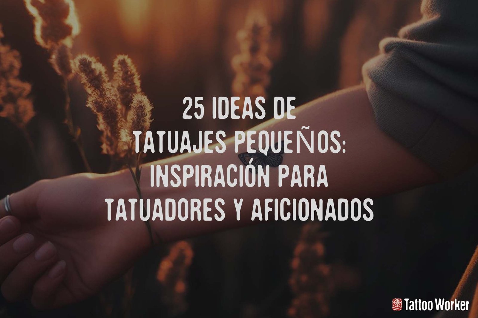 25 Ideas de Tatuajes Pequeños: Inspiración para Tatuadores y Aficionados